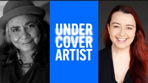 A black and white headshot of Gayle Kennedy wearing a bowler hat. A blue rectangle with the Undercover Artist logo separates Gayle's photo from Madeleine Little's on the right. Madeleine has long red hair and is wearing a black top and smiling.